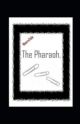 The Pharaoh. NeuroTale.