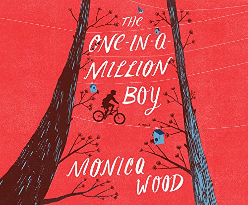 The One-in-a-Million Boy by Monica Wood