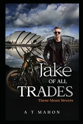 Jake of all Trades (These Mean Streets)