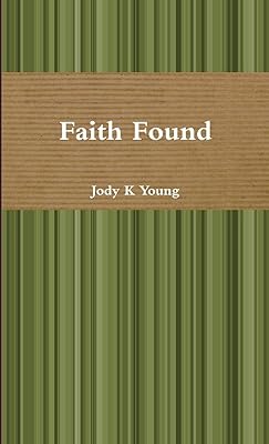 Faith Found
