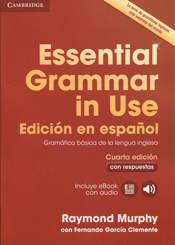 Essential Grammar in Use Book with Answers and Interactive eBook Spanish Edition by Raymond Murphy