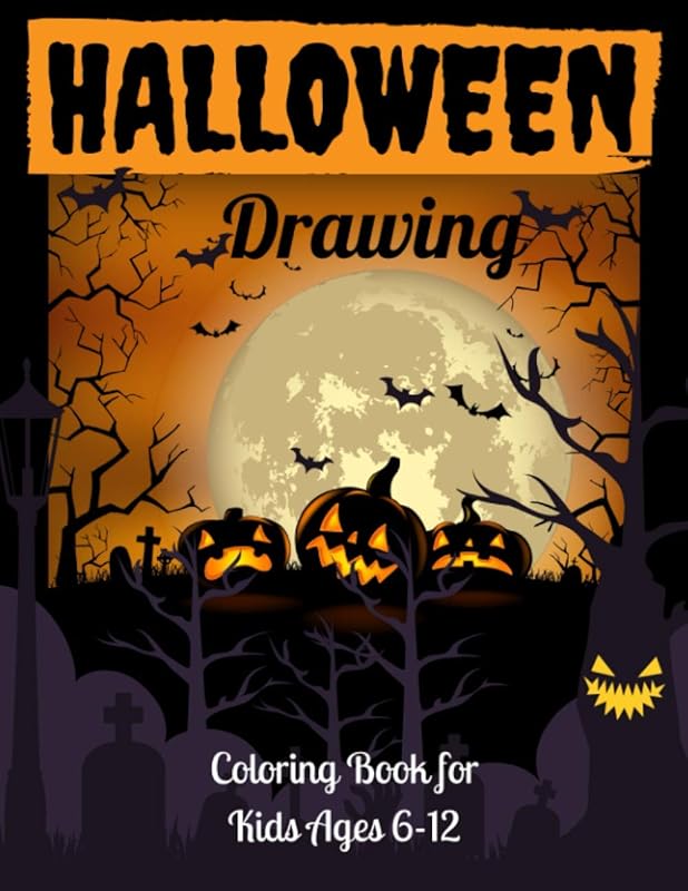 Halloween Drawing Coloring book For Kids Ages 6-12: Halloween Designs to Halloween Color for Kids Ages 4-10 by MH Halloween Color publishing