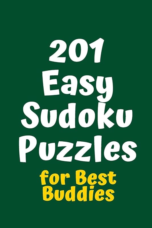 201 Easy Sudoku Puzzles for Best Buddies (Sudoku for Best Buddies) by Central Puzzle Agency