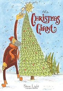 The Christmas Giant by Steve Light