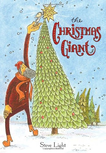 The Christmas Giant by Steve Light