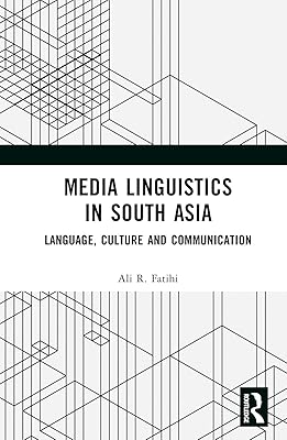 Media Linguistics in South Asia