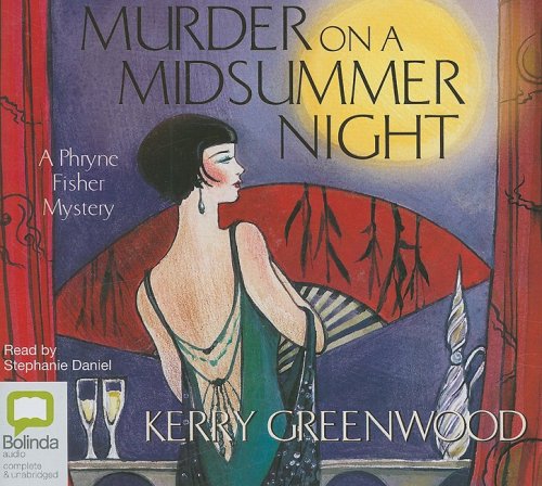 Murder on a Midsummer Night by Kerry Greenwood