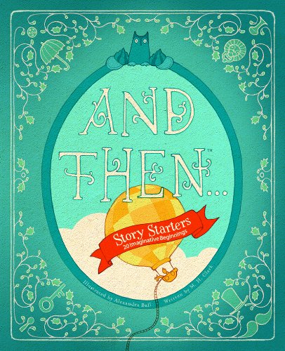 And Then, Story Starters by M.H. Clark