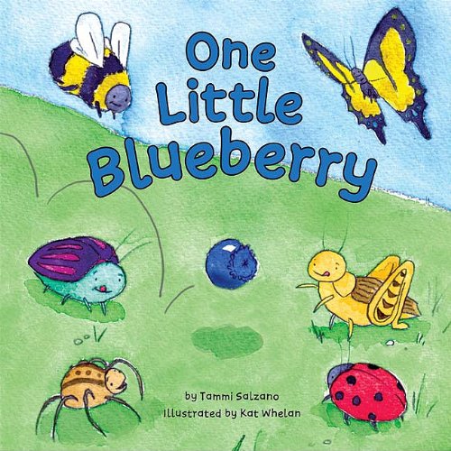 One Little Blueberry by Tammi Salzano  ,