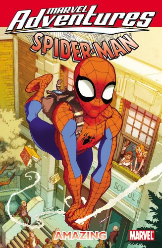 Marvel Adventures Spider-Man: Amazing by Paul Tobin