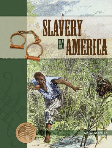 Slavery in America by Katie Marsico