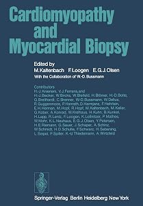 Cardiomyopathy and Myocardial Biopsy by M. Kaltenbach