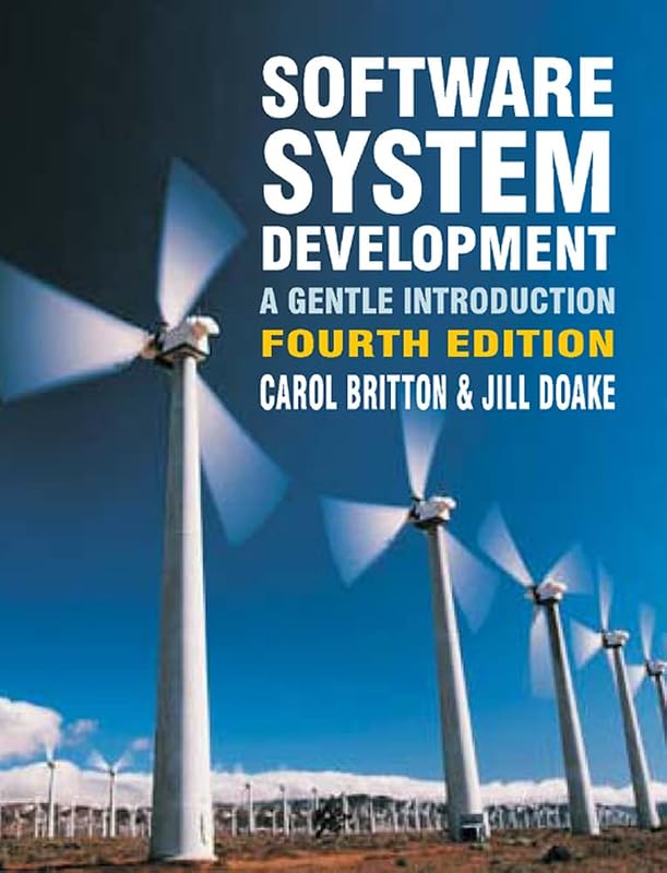 Software Systems Development: A Gentle Introduction by Carol Britton