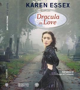 Dracula In Love by Karen Essex