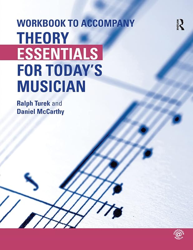 Theory Essentials for Today's Musician (Workbook) by Ralph Turek