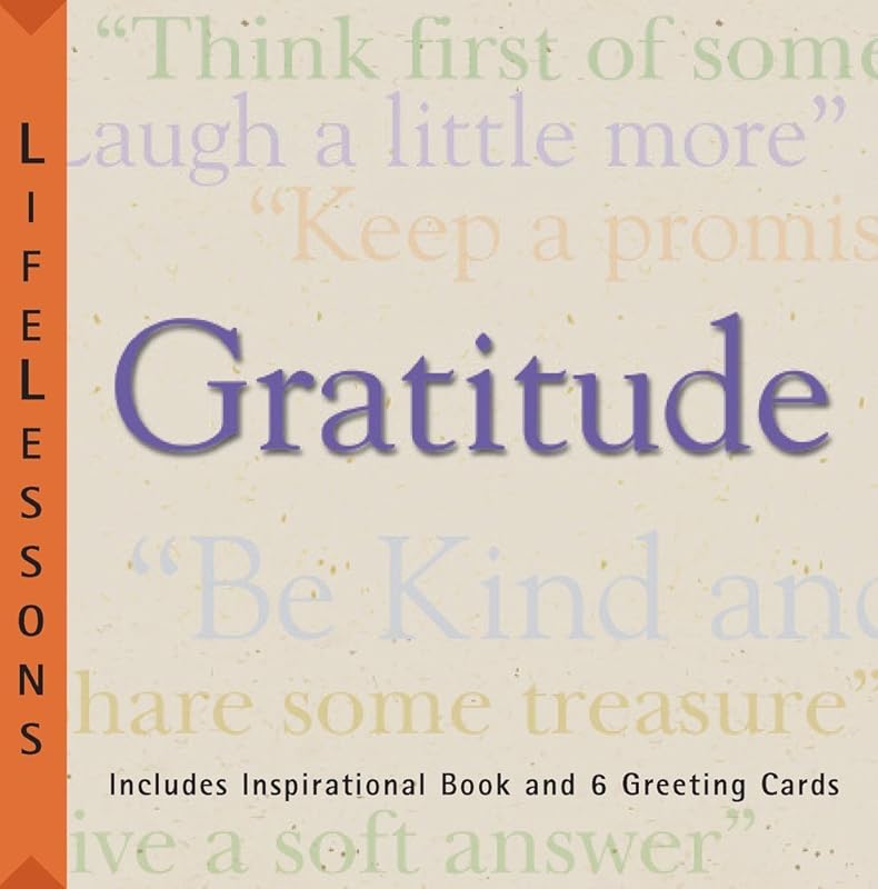 LifeLessons™: Gratitude by Lenore Skomal