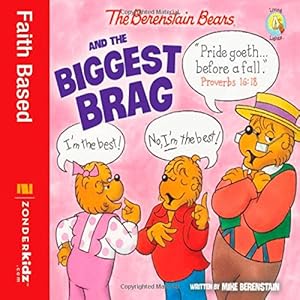 The Berenstain Bears and the Biggest Brag