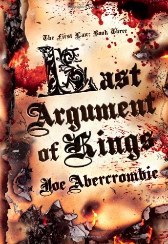 Last Argument of Kings by Joe Abercrombie