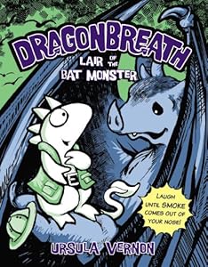 Dragonbreath #4: Lair of the Bat Monster