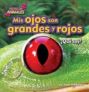 Mis ojos son grandes y rojos