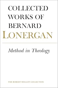 Method in Theology: Volume 14 (Collected Works of Bernard Lonergan) by Bernard Lonergan