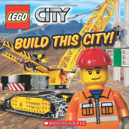 Build This City! by Scholastic