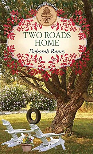 Two roads home by Deborah Raney