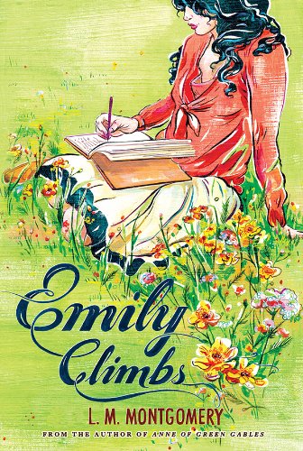 Emily Climbs by L  M Montgomery