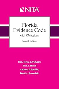 Florida Evidence Code with Objections (Nita) by Teresa McGarry