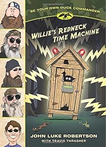Willie's Redneck Time Machine
