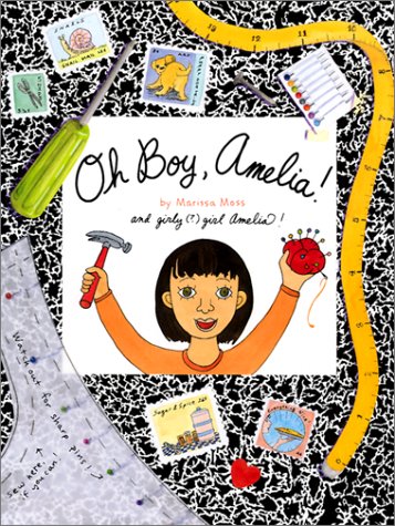 Oh Boy, Amelia! by Marissa Moss