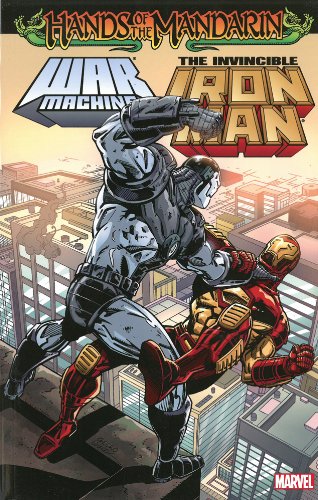 Iron Man/War Machine: Hands of the Mandarin by Dan Abnett