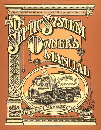The Septic Systems Owners' Manual by Lloyd Kahn