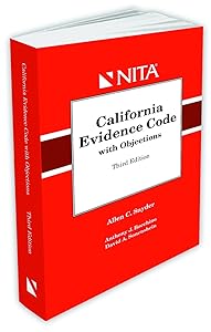 California Evidence Code with Objections by Allen C. Snyder