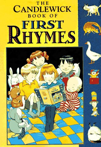 The Candlewick Book of First Rhymes by Various