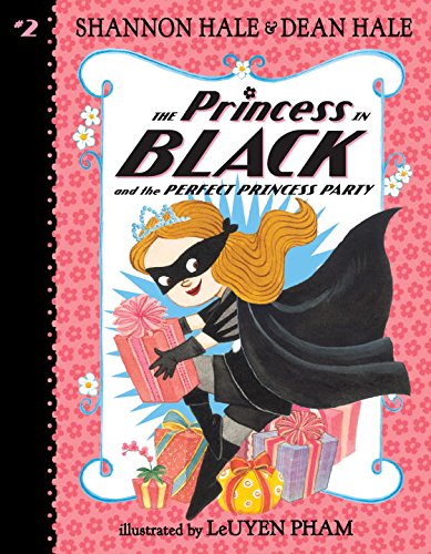 The Princess in Black and the Perfect Princess Party by Shannon Hale