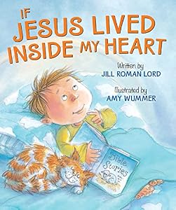 If Jesus Lived Inside My Heart