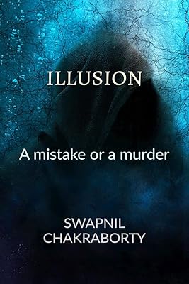 Illusion: A Mistake or a Murder