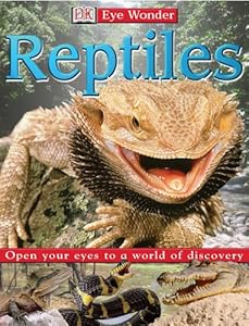Eye Wonder: Reptiles (Eye Wonder)