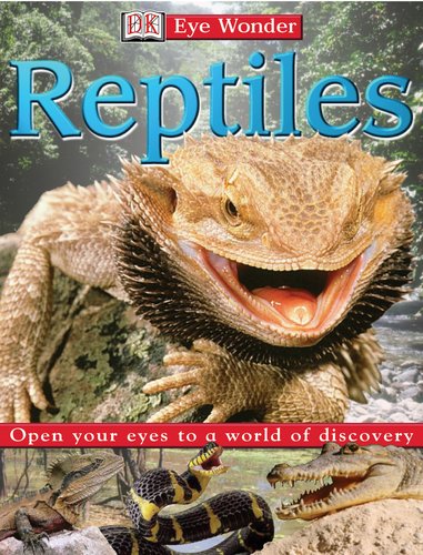 Eye Wonder: Reptiles (Eye Wonder) by DK Publishing