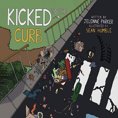 Kicked To The Curb