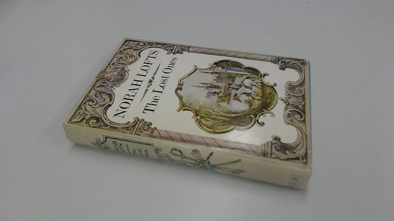 The Lost Ones by Norah Lofts