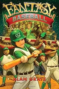 Fantasy Baseball by Alan M. Gratz