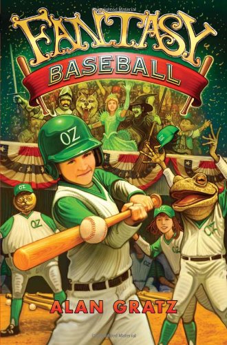 Fantasy Baseball by Alan M. Gratz