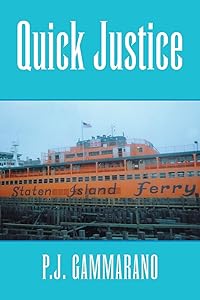 Quick Justice by Prof P J Gammarano M.A. J.D