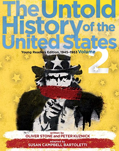 Untold history of the united states : young readers' edition, 1964-2014. by Oliver Stone