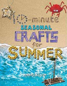 10-Minute Seasonal Crafts for Summer