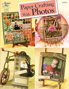 Paper Crafting with Photos
