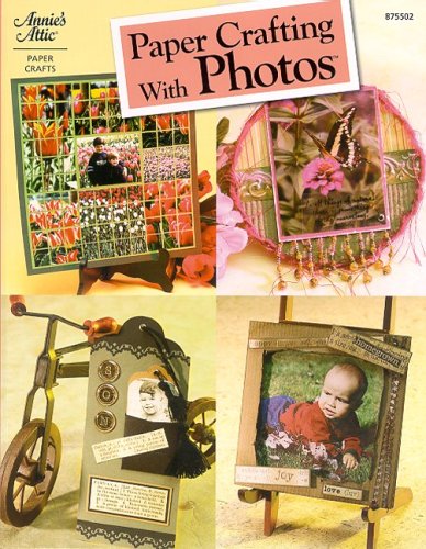 Paper Crafting with Photos by Vicki Blizzard