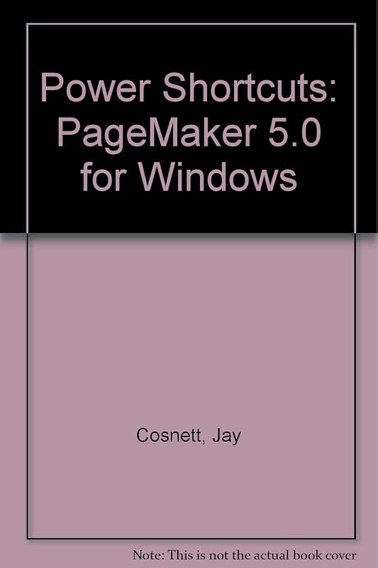 Pagemaker 5.0 for Windows: Techniques and Applications/Book and Disk by Jay Cosnett